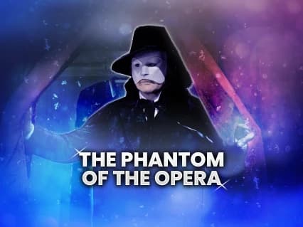 Phantom of the Opera