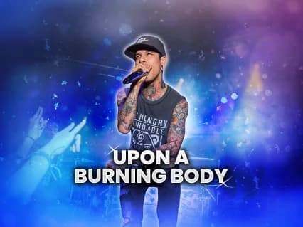 Upon A Burning Body